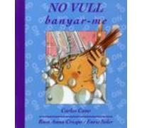 No Vull Banyar-me
