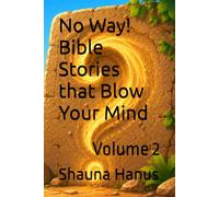 No Way! Bible Stories that Blow Your Mind: Volume 2 (A Mini Kid Min Book)