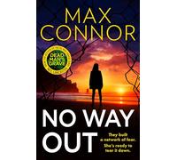 No Way Out: Don’t miss this gripping organised crime and espionage thriller, perfect for fans of police procedural crime in 2026!: Book 2 (Josie Chapman)