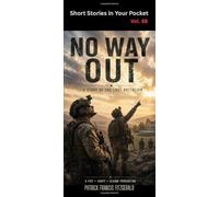 No Way Out: Short Stories in Your Pocket Series Vol 88