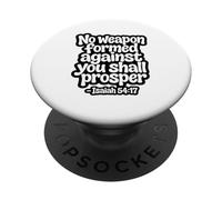 No Weapon Formed Against You Shall Prosper PopSockets PopGrip Adhesivo