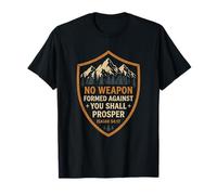 No Weapon Formed Against You Shall Prosper Versículo Camiseta