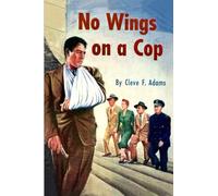 No Wings On A Cop