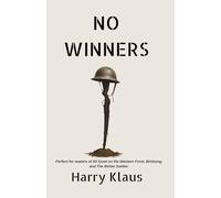 No Winners: A World War-I Novel