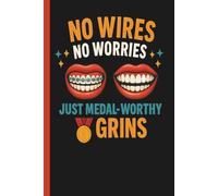 No Wires No Worries - Just Medal Worthy Grins: Nice Teeth If I Must Say So Myself