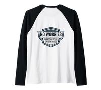 No Worries I Watched The Safety Video Cita Divertida en el Lugar de Trabajo Camiseta Manga Raglan