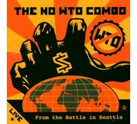 No Wto Combo - Live from the Battle in Seattl [Vinilo]