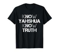 No Yahshua No Truth - Conoce a Yahshua Conoce la Verdad Camiseta