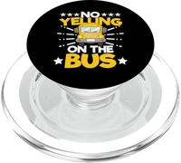 No Yelling on The Bus - Funny School Bus Driver Saying PopSockets PopGrip para MagSafe