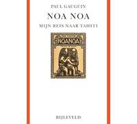 Noa Noa: mijn reis naar Tahiti