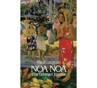 Noa Noa: The Tahiti Journal of Paul Gauguin (Dover Fine Art, History of Art)