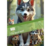 NOA: The good wolf