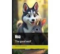 Noa:: The good wolf