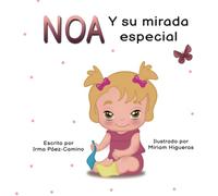 NOA Y SU MIRADA ESPECIAL