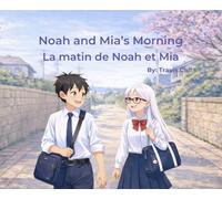 Noah and Mia's Morning: English to French Version