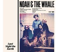 Noah and the Whale - Last Night on Earth [Vinilo]