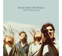 Noah And The Whale - The First Days Of Spring