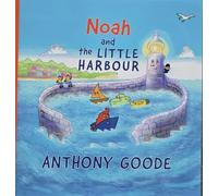 Noah Noah and the Little Harbour: 2 (The Little Harbour series)