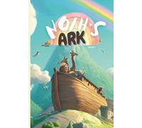 Noah’s Ark: A Gentle Story of Courage, Kindness, and Hope, Bible Kids Story for 4-8 ages