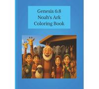 Noah’s Ark Coloring Book for Kids Ages 3-8: Bible Story Coloring Pages with Animals, Rainbows, and the Ark - Christian Activity Book for Sunday ... Preschool, Kindergarten, and Bible Schools
