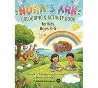 Noah’s Ark Colouring & Activity Book for Kids Ages 3-5