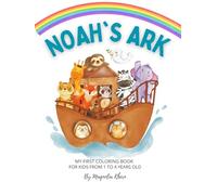 Noah´s Ark: My First Coloring Book for Kids 1 to 4 years old