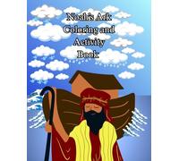 Noah's Ark Coloring and Activity Book: Coloring and Activity book