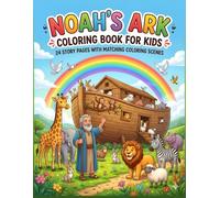 Noah's Ark Coloring Book: Fun Bible Coloring Book for Kids Ages 4-8