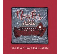 Noah's Ark: Two by Two (The River House Book Collection)