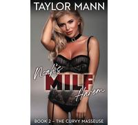 Noah's MILF Harem: Book 2 - The Curvy Masseuse