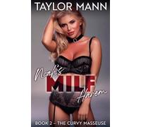Noah's MILF Harem: Book 2 - The Curvy Masseuse