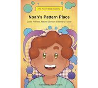 Noah's Pattern Place: One (The Power Boost Academy - Series One)