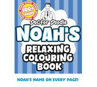 Noah's Relaxing Colouring Book: Relaxing Patterns and Illustrations for All Ages (Relaxing personalised colouring books)