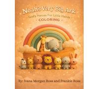 Noah's Very Big Ark: God's Heroes For Little Hands Coloring