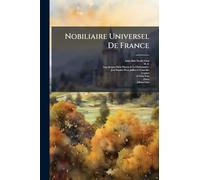 Nobiliaire Universel De France