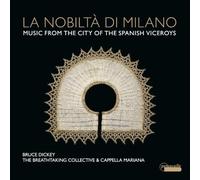 Nobilta Di Milano/Musique Dans la Ville des Vice Rois Espagnols