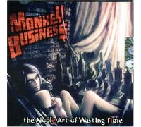 Noble Art of Wasting Time by Monkey Business (2013-05-03)
