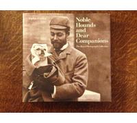 Noble Hounds and Dear Companions: The Royal Photograph Collection