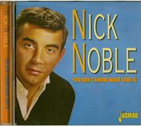 Noble,Nick - You Don't Know What Love Is