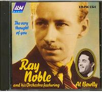 Noble,Ray & His Orchestra - The Very Thought of You