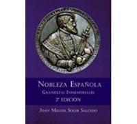 Nobleza Española. Grandezas Inmemoriales 2ª Edición