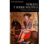 Nobleza Y Poder Politico En El Reino De Valencia