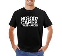 Nobody-Cares-Train-Harder-T-Shirt-Sublime-t-Shirt-Kawaii-Clothes-Anime-Clothes-Sports