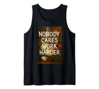 Nobody Cares Work Harder Cita Vintage Floral Motivacional Camiseta sin Mangas
