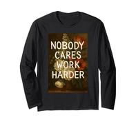 Nobody Cares Work Harder Cita Vintage Floral Motivacional Manga Larga