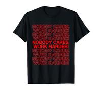 Nobody Cares Work Harder Motivacional Fitness Entrenamiento Regalos Camiseta