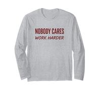 Nobody Cares Work Harder Motivation Hustle Grind Cita Manga Larga
