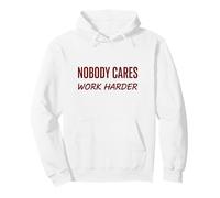 Nobody Cares Work Harder Motivation Hustle Grind Cita Sudadera con Capucha
