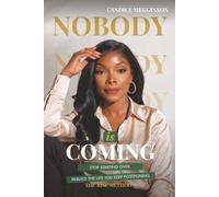 Nobody Is Coming: Stop Starting Over. Rebuild the Life You Keep Postponing.