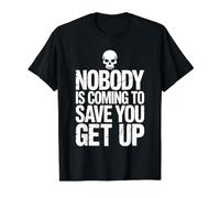 Nobody Is Coming To Save You Get Up Automotivación |- Camiseta gráfica económica, Hombre, Negro, XL